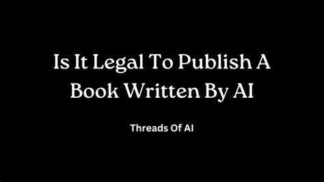 Can I Publish a Book Written by AI? And Why Not Let AI Write the Rules of Publishing?