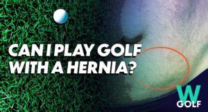 Can You Golf with a Hernia? And Why Do Golfers Love Talking About Their Aches?