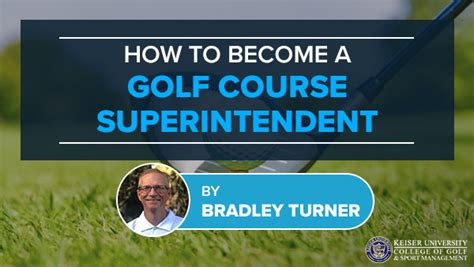 How to Become a Golf Course Superintendent: And Why You Should Consider Talking to Trees