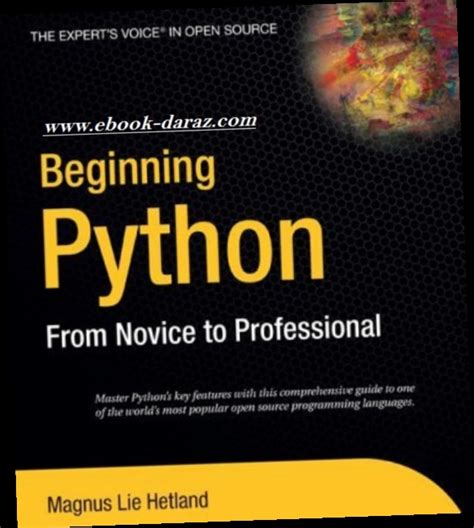  Introducing Python: From Novice to Professional - A Masterful Fusion of Practicality and Elegance