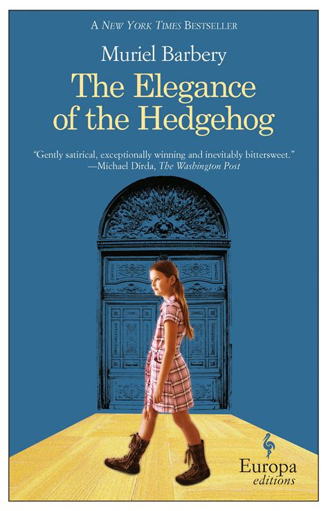  The Elegance of the Hedgehog:  A Meditation on Art, Beauty and Existential Longing