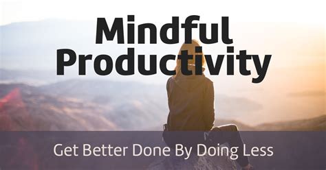 The Wonderful Power Of Doing Nothing: A Journey Into Mindful Productivity And Sustainable Living - Unlocking Hidden Treasures In An Age Of Relentless Hustle!